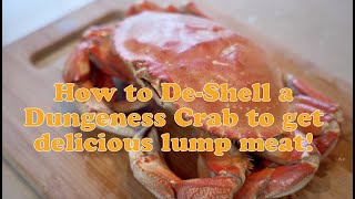 How to De-shell a Dungeness Crab to get delicious lump meat