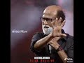 RAJINI KALA AUDIO LAUNCH MOTIVATIONAL VIDEO WHATSAPP STATUS
