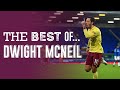 THE BEST OF | Dwight McNeil