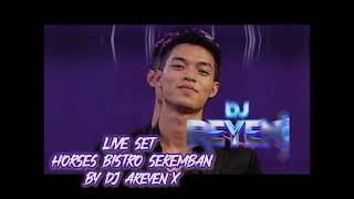 Download lagu DJ Areyen'X Live SeT Horses Bistro Seremban mp3