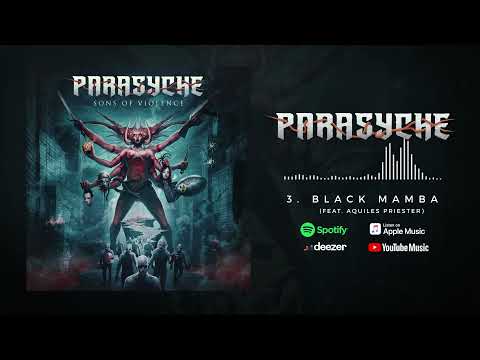 Parasyche - Black Mamba (feat. @aquilespriester1971) [OFFICIAL AUDIO]