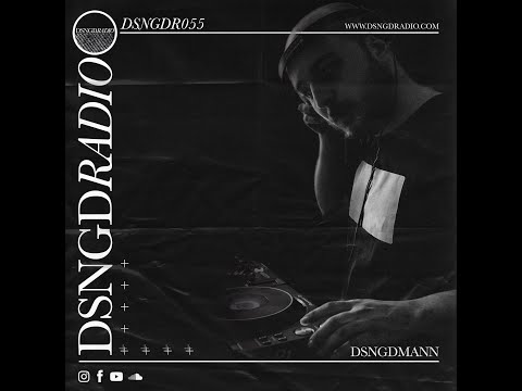 DSNGDRadio Visual Series - DRR055 - DSNGDMANN