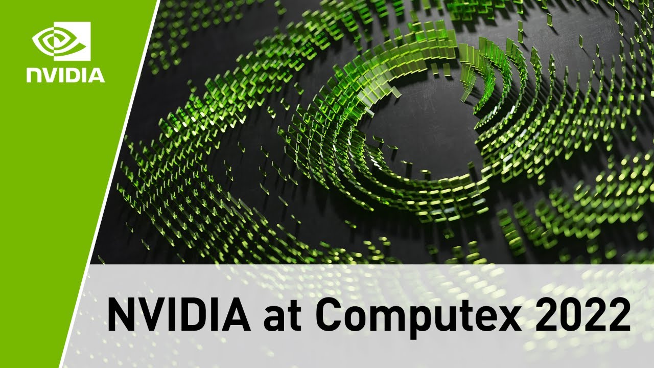 NVIDIA Keynote at COMPUTEX 2022 - YouTube