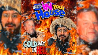 STW #325: In Your House: Cold Day in Hell