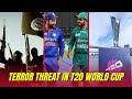 TerrorThreat In T20 World Cup