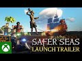 Sea of Thieves Safer Seas: Official Launch Trailer
