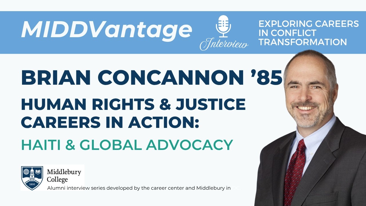 Human Rights & Justice Careers in Action: Haiti & Global Advocacy | MIDDVantage video thumbnail