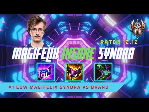 MAGIFELIX INSANE SYNDRA! - #1 Challenger EUW MagiFelix Plays Syndra Mid vs Brand! | LoL Patch 12.12