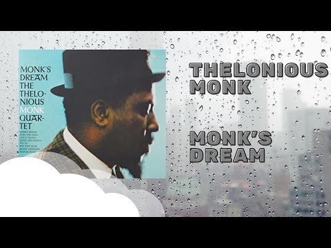 Thelonious Monk - Monk's Dream (Full Album)