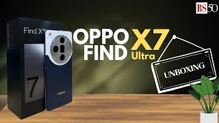 OPPO Find X7 Ultra: Unboxing premium smartphone with Hasselblad cameras