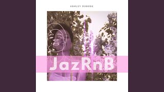JazRnB Music Video