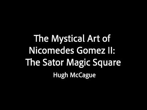 The Mystical Art of Nicomedes Gómez II: The Sator Magic Square - Hugh McCague