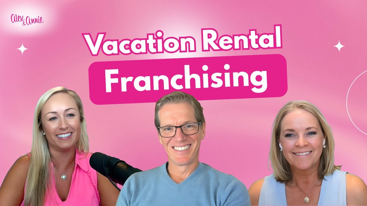 How Franchising Offers a Scalable Path to STR Success - with Patrick Stewart of Grand Welcome