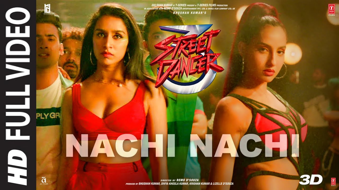 FULL SONG: Nachi Nachi  Street Dancer 3D  Varun D,Shraddha K,Nora F Neeti M,Dhvani B,Millind G