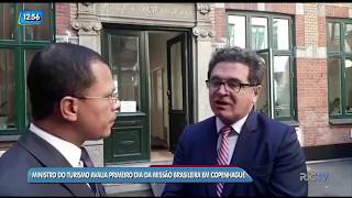 Ministro do Turismo avalia primeiro dia da missão brasileira em Copenhague, na Dinamarca