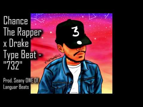 Chance The Rapper x Drake Type Beat - 732