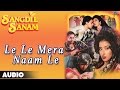 Sangdil Sanam Le Le Mera Naam Le Full Audio Song Salman Khan Manisha Koirala