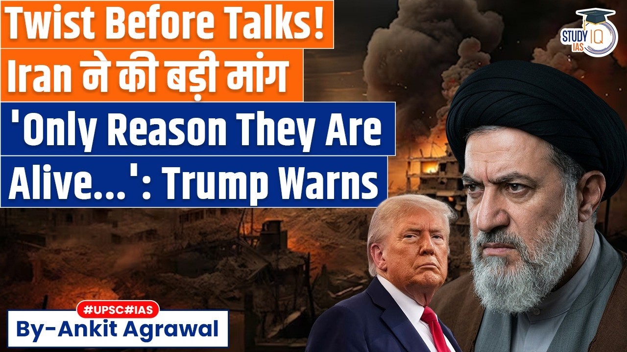 Iran sets conditions for truce talks with US; Trump Warns | Ankit Agrawal Study IQ