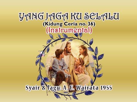 Instrumental Yang Jaga Ku Selalu (KC 36)