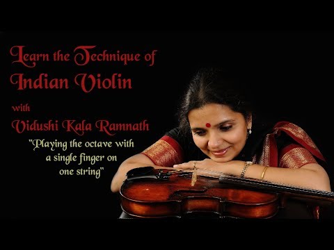 Learn the Technique of Indian Violin - 8th Lesson "Playing the octave with a single finger"