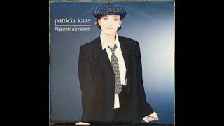 Patricia Kaas - Regarde les riches (1990)