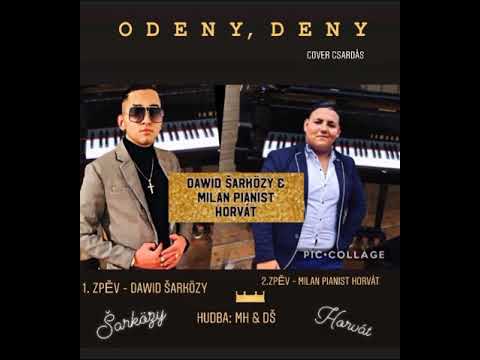 DŠ & Milan pianist Horvát 2020 / O Deny, Deny (cover)