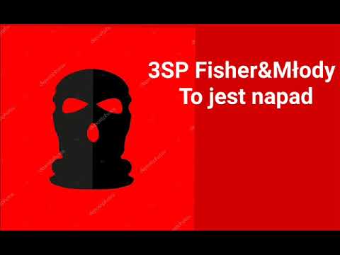 3SP Fisher&Młody - to jest napad