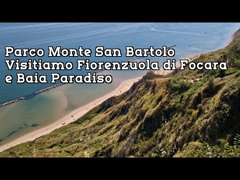 Parco Monte San Bartolo: visitiamo Fiorenzuola di Focara e Baia Paradiso