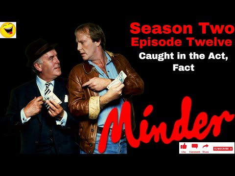 Minder 80s TV (1980) SE2 EP12 - Caught in the Act, Fact.