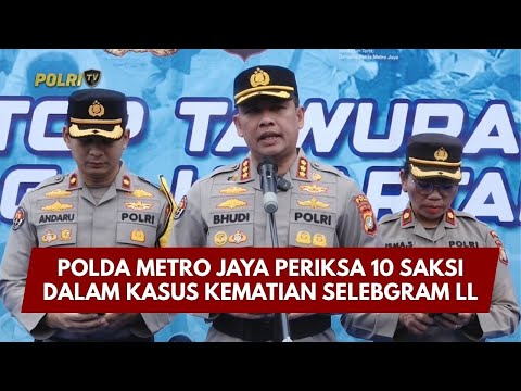 PRESISI UPDATE: POLDA METRO JAYA PERIKSA 10 SAKSI DALAM KASUS KEMATIAN SELEBGRAM LL 28/01/26 (18.00)