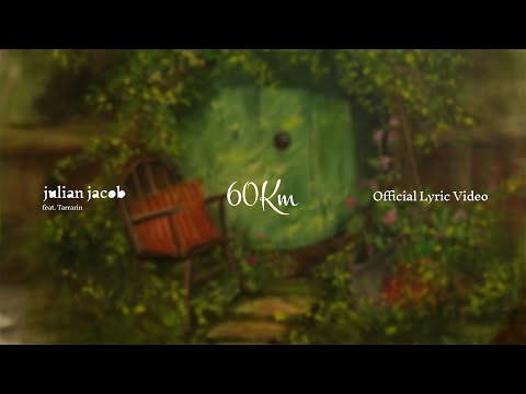 Julian Jacob feat Tarrarin - 60km (Official Lyric Video)