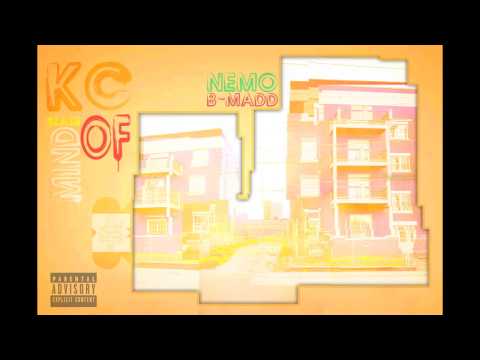 RRM | KC STATE OF MIND ft. Nemo & B-MaDD