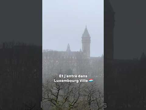 J2 : Metz - Luxembourg Ville 🇱🇺#50nuancesdeurope #fypシ #mountainlife #aventure