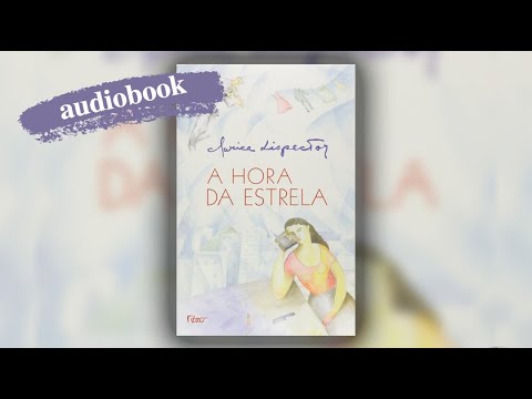A HORA DA ESTRELA - Clarice Lispector | audiobook
