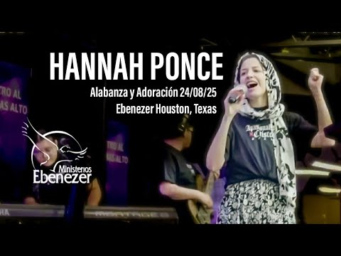 Hannah Ponce - Praise and Worship 08/24/25