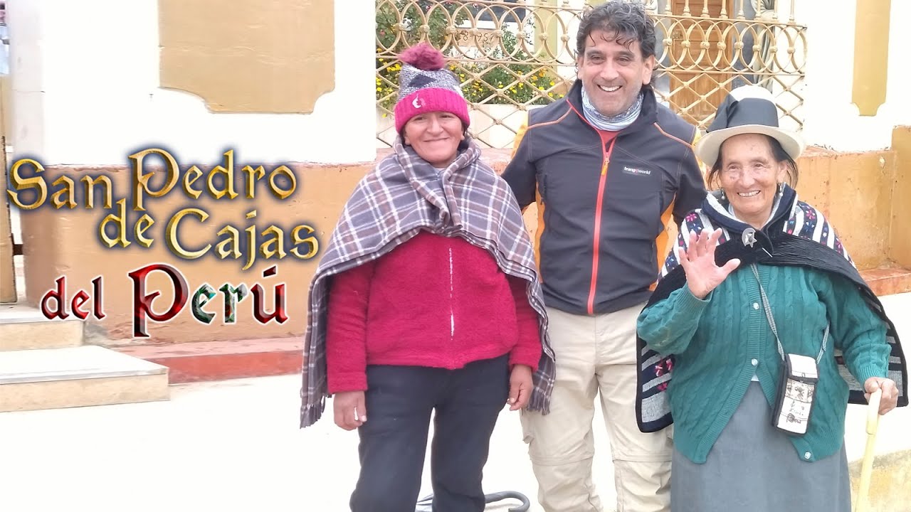 Reportaje a San Pedro de Cajas del Perú