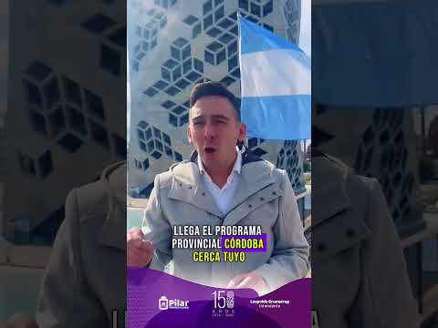 "CÓRDOBA CERCA TUYO" LLEGARÁ A PILAR