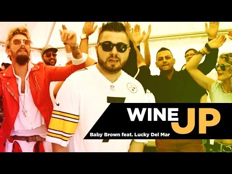 Baby Brown feat. Lucky Del Mar - Wine Up