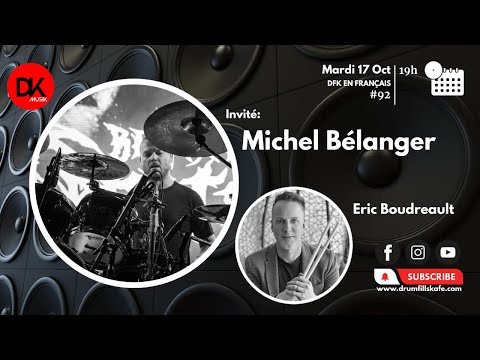 Drumfills Kafé Saison 8   Mardi 17 octobre 2023   Épisode #92 – Michel Bélanger