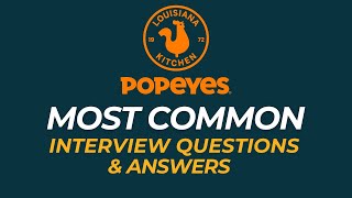 Popeyes Interview Questions and Answers | How to Pass the Interview