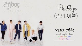 VIXX (빅스) - Badbye (손의 이별) (Colour Coded) [Han|Rom|Eng Lyrics]