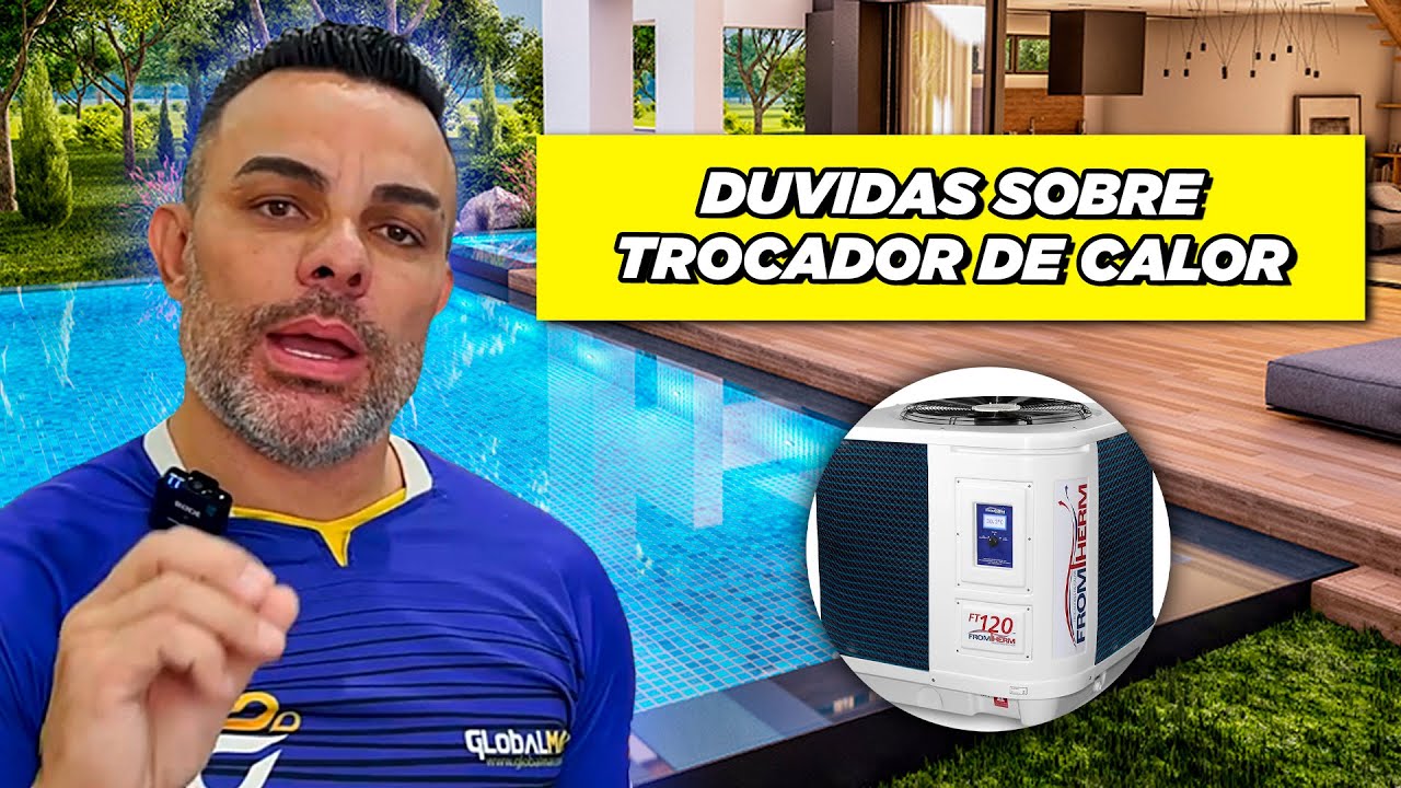 PRINCIPAIS PONTOS POSITIVOS E NEGATIVOS DO TROCADOR DE CALOR NA SUA PISCINA!