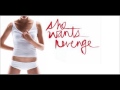 She Wants Revenge - Monologue