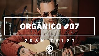Orgânico #7 - Quanto eu pensava - Jean Tassy