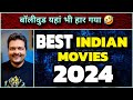 30 BEST INDIAN MOVIES OF 2024 Bollywood Regional