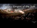 Hearts of Iron IV Soundtrack: Empire of the Sun - 1 Hour Version