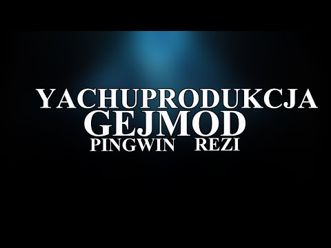 yachostry ft. Rezigiusz Pingwin - GEJMOD