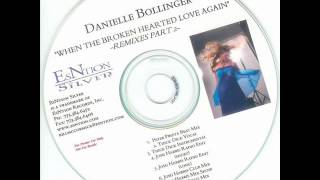 Danielle Bollinger - When The Broken Hearted Love Again (Thick Dick Vocal)