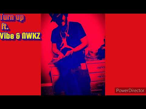 YMG2ACTIVE "Turn Up" ft. Vibe&NwKz