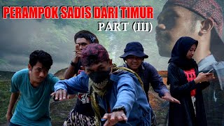 Download lagu PERAMPOK SADIS DARI TIMUR (PART III) || ERA Corona mp3 Download lagu PERAMPOK SADIS DARI TIMUR (PART III) || ERA Corona mp3
